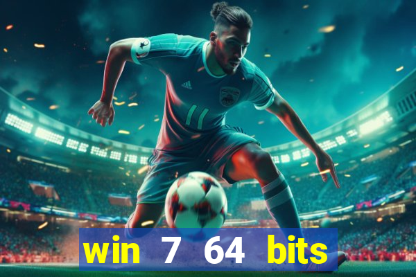 win 7 64 bits download iso